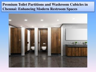 Premium Toilet Partitions and Washroom Cubicles in Chennai Enhancing Modern Restroom Spaces