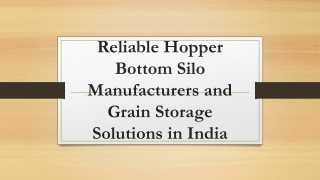 Reliable Hopper Bottom Silo Manufacturers and Grain Storage Solutions in India