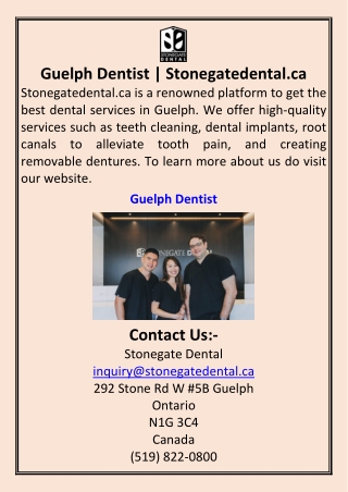 Guelph Dentist  Stonegatedental.ca
