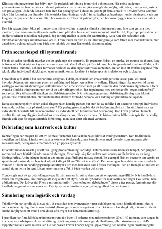 Nya pedagogiska trender på Kliniskt Träningscentrum