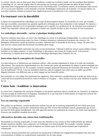 Les innovations récentes dans le domaine des emballages écologiques pour le vin.