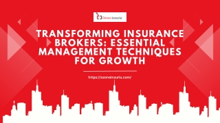 Transforming Insurance Brokers Essential Management Techniques for Growth