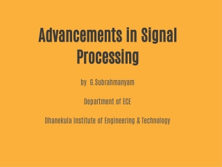 Advancements in Signal Processing