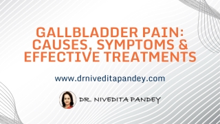 Gallbladder Pain: Causes, Symptoms & Effective Treatments