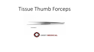 Tissue Thumb Forceps