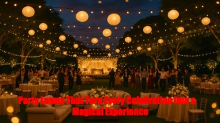 Party Lawns That Turn Every Celebration into a Magical Experience