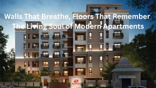 Walls That Breathe, Floors That Remember The Living Soul of Modern Apartments
