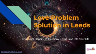 Effective Love Problem Solution in Leeds for Happy Relationships