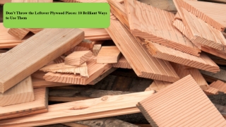 Don’t Toss Those Plywood Scraps! 10 Genius Ways to Reuse Them ♻️