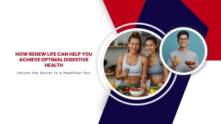 How Renew Life Can Help You Achieve Optimal Digestive Health