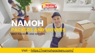 Namoh Packers and Movers - Your Trusted Moving Partner