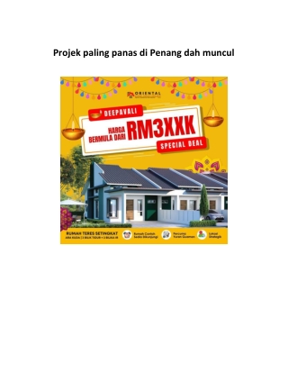 Projek paling panas di Penang dah muncul