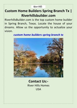 Custom Home Builders Spring Branch Tx  Riverhillsbuilder.com