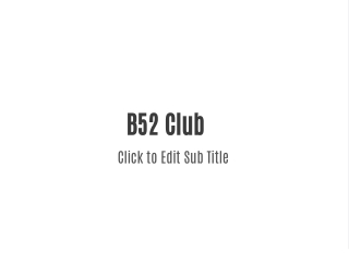 B52 Club