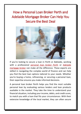 How a Personal Loan Broker Perth and Adelaide Mortgage Broker Can Help You Secure the Best Deal