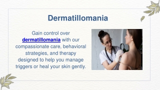 Dermatillomania