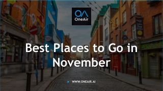 Best Places to Go in November - www.oneair.ai