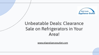 Big Savings Alert Clearance Sale on Refrigerators Near You at STL Appliance Outlet