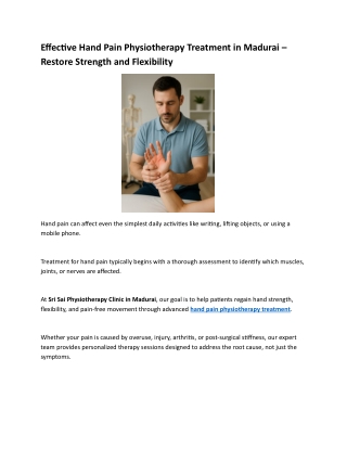 Effective Hand Pain Physiotherapy Treatment in Madurai – Restore Strength and Fl