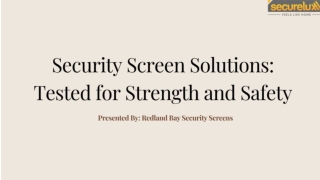 Security Screen Solutions_ Tested for Strength and Safety