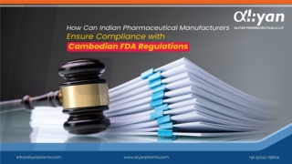 Indian Pharmaceutical Manufacturers Ensure Compliance with Cambodian FDA Regulat