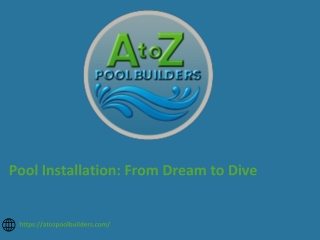 Pool Installation From Dream to Dive
