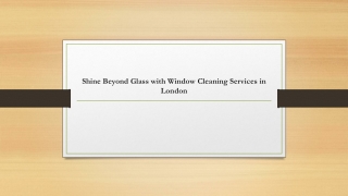 Shine Beyond Glass with Window Cleaning Services in London