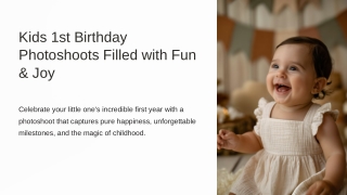 Kids 1st Birthday Photoshoots Filled with Fun & Joy