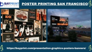 Bay Print Solutions: Name that define-Quality Poster Printing In San Francisco