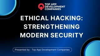 Ethical Hacking Strengthening Modern Security