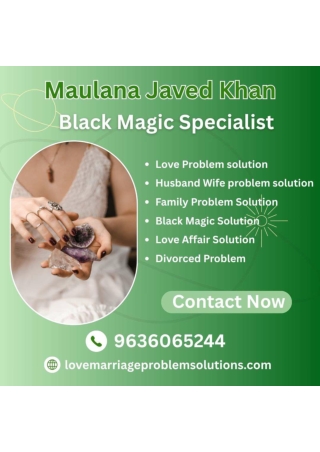 Black Magic Removal Specialist  91-9636065244