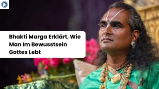 Bhakti Marga Erklärt, Wie Man Im Bewusstsein Gottes Lebt