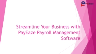 Streamline Payroll Management with PayEaze – The Best HR Payroll Software in Can