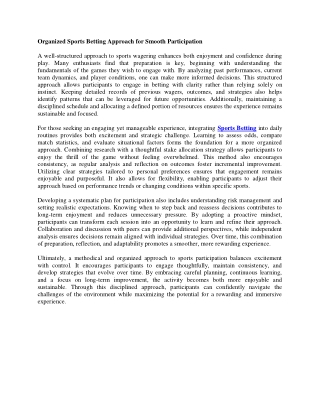 Organized Sports Betting Approach for Smooth Participation