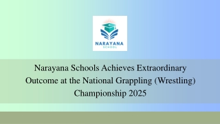 Narayana Students Shine in National Grappling Finals 2025