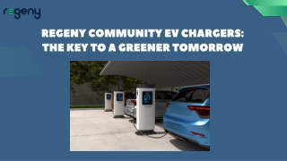 Regeny Community EV Chargers The Key to a Greener Tomorrow