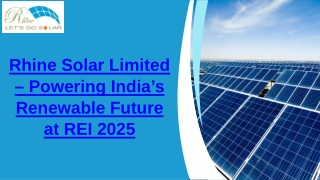 Rhine Solar Limited – Powering India’s Renewable Future at REI 2025