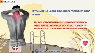 Is Tramadol a Muscle Relaxer Or Painkiller Know In Brief!