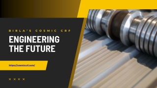 Birla’s Cosmic CRF: Engineering Strength for Generations