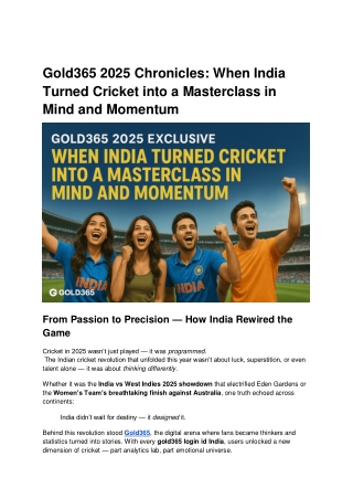 Gold365 2025 Chronicles_ When India Turned Cricket into a Masterclass in Mind and Momentum