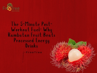 Rambutan Fruit – The Exotic Tropical Superfruit Explained