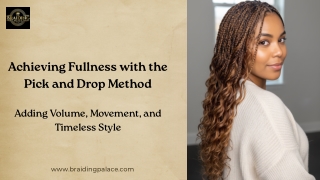 Achieving Fullness with the Pick and Drop Method