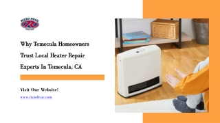 Why Temecula Homeowners Trust Local Heater Repair Experts In Temecula CA