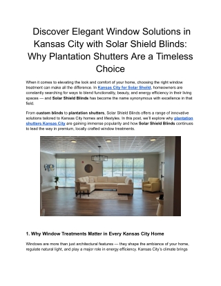 Discover Elegant Window Solutions in Kansas City with Solar Shield Blinds_ Why Plantation Shutters Are a Timeless Choice