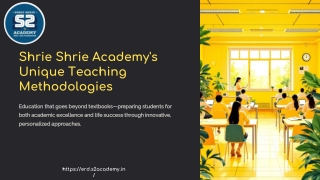 Shrie Shrie Academy's unique teaching methodologies