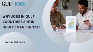 Why Jobs in Gulf Countries Are in High Demand in 2025