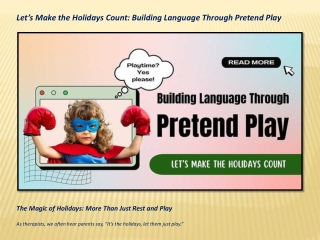Let’s Make the Holidays Count Building Language Through Pretend Play