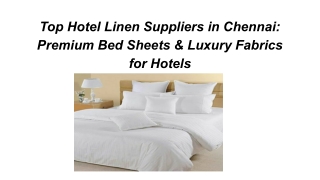 Top Hotel Linen Suppliers in Chennai_ Premium Bed Sheets & Luxury Fabrics for Hotels