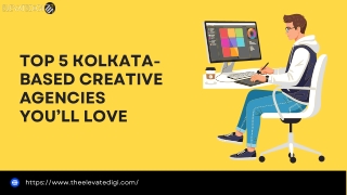 Top 5 Kolkata-Based Creative Agencies You’ll Love - ElevateDigi