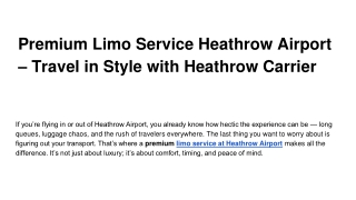Premium Limo Service Heathrow Airport Travel in Style with Heathrow Carrier